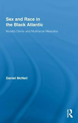 Sex and Race in the Black Atlantic cover