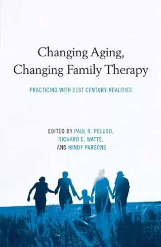 Changing Aging, Changing Family Therapy cover