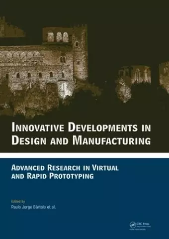 Innovative Developments in Design and Manufacturing cover