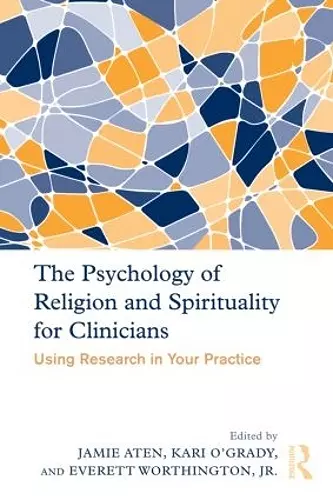 The Psychology of Religion and Spirituality for Clinicians cover