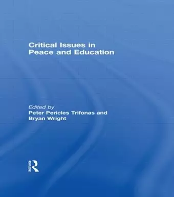 Critical Issues in Peace and Education cover