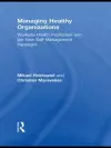 Managing Healthy Organizations cover