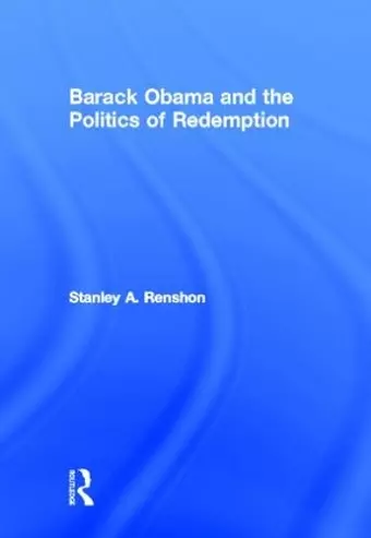 Barack Obama and the Politics of Redemption cover