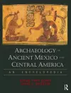 Archaeology of Ancient Mexico and Central America cover