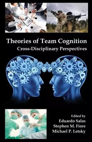 Theories of Team Cognition cover