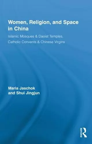 Women, Religion, and Space in China cover