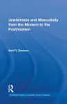 Jewishness and Masculinity from the Modern to the Postmodern cover