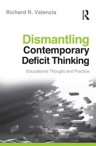 Dismantling Contemporary Deficit Thinking cover