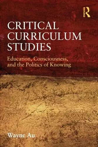 Critical Curriculum Studies cover