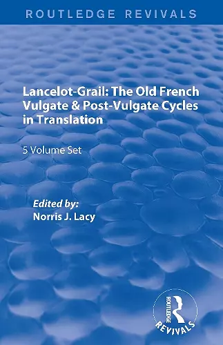 Lancelot-Grail: 5 Volumes (Routledge Revivals) cover