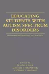 Educating Students with Autism Spectrum Disorders cover