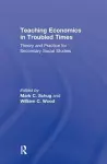 Teaching Economics in Troubled Times cover