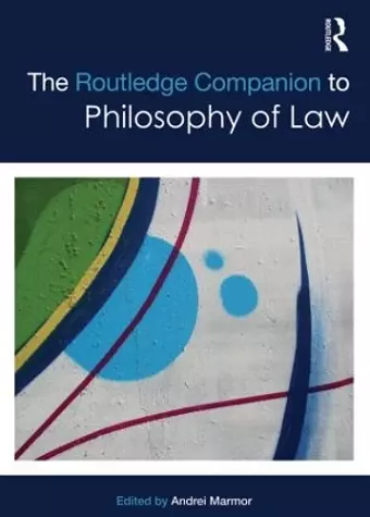 The Routledge Companion to Philosophy of Law cover