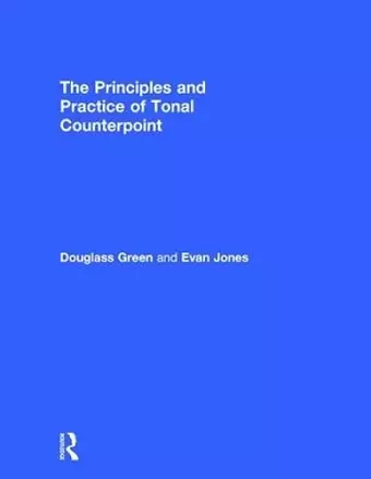 The Principles and Practice of Tonal Counterpoint cover