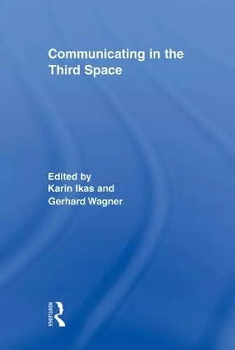 Communicating in the Third Space cover