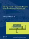 Moving Loads - Dynamic Analysis and Identification Techniques cover