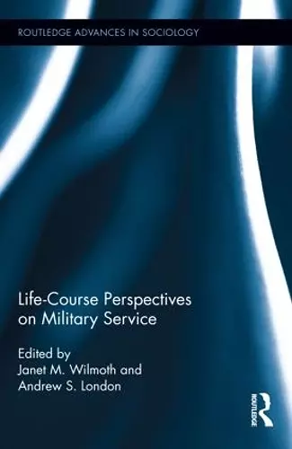 Life Course Perspectives on Military Service cover