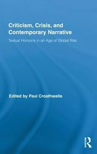 Criticism, Crisis, and Contemporary Narrative cover