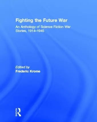 Fighting the Future War cover