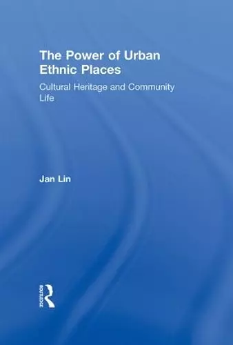 The Power of Urban Ethnic Places cover