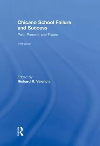 Chicano School Failure and Success cover