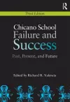 Chicano School Failure and Success cover