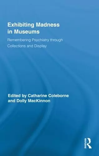Exhibiting Madness in Museums cover