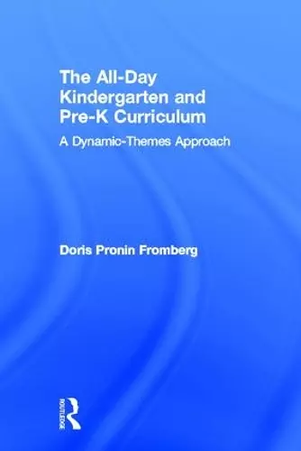 The All-Day Kindergarten and Pre-K Curriculum cover