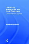 The All-Day Kindergarten and Pre-K Curriculum cover