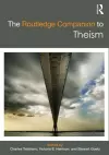 The Routledge Companion to Theism cover