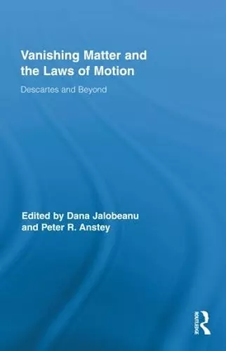 Vanishing Matter and the Laws of  Motion cover