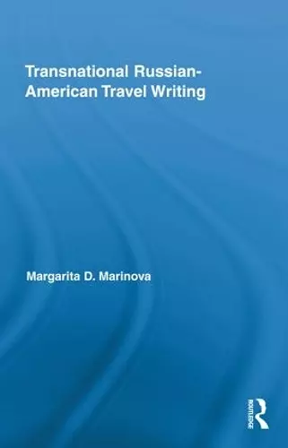 Transnational Russian-American Travel Writing cover