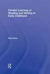 Parallel Learning of Reading and Writing in Early Childhood cover