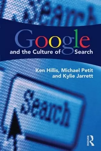 Google and the Culture of Search cover