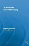 Causation and Modern Philosophy cover