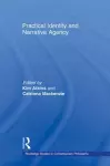 Practical Identity and Narrative Agency cover