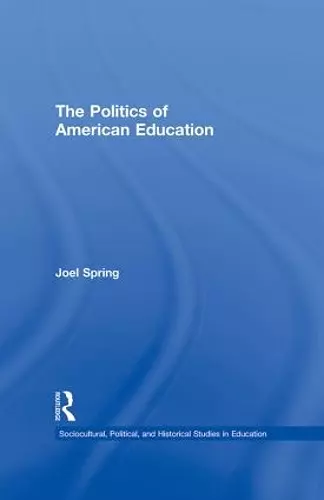 The Politics of American Education cover