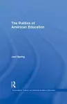 The Politics of American Education cover