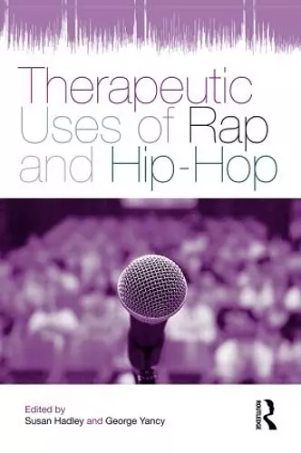 Therapeutic Uses of Rap and Hip-Hop cover