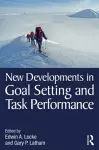 New Developments in Goal Setting and Task Performance cover