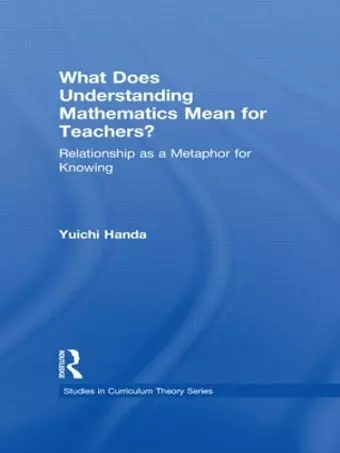 What Does Understanding Mathematics Mean for Teachers? cover