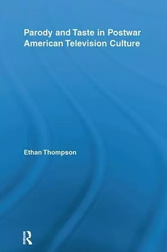 Parody and Taste in Postwar American Television Culture cover