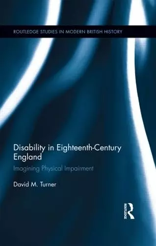Disability in Eighteenth-Century England cover