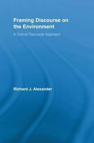 Framing Discourse on the Environment cover