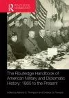 The Routledge Handbook of American Military and Diplomatic History cover