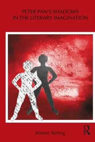 Peter Pan's Shadows in the Literary Imagination cover