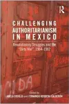 Challenging Authoritarianism in Mexico cover