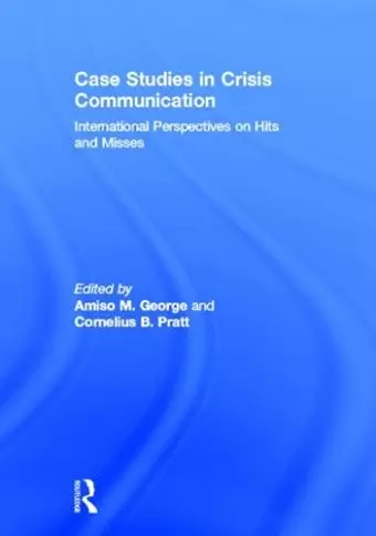 Case Studies in Crisis Communication cover