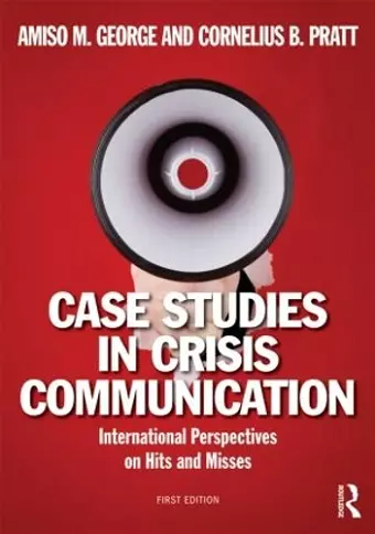 Case Studies in Crisis Communication cover