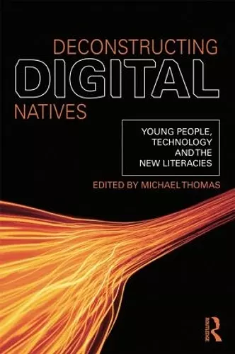 Deconstructing Digital Natives cover